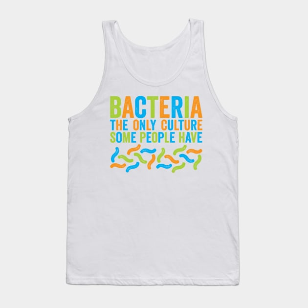 Bacteria Tank Top by e2productions